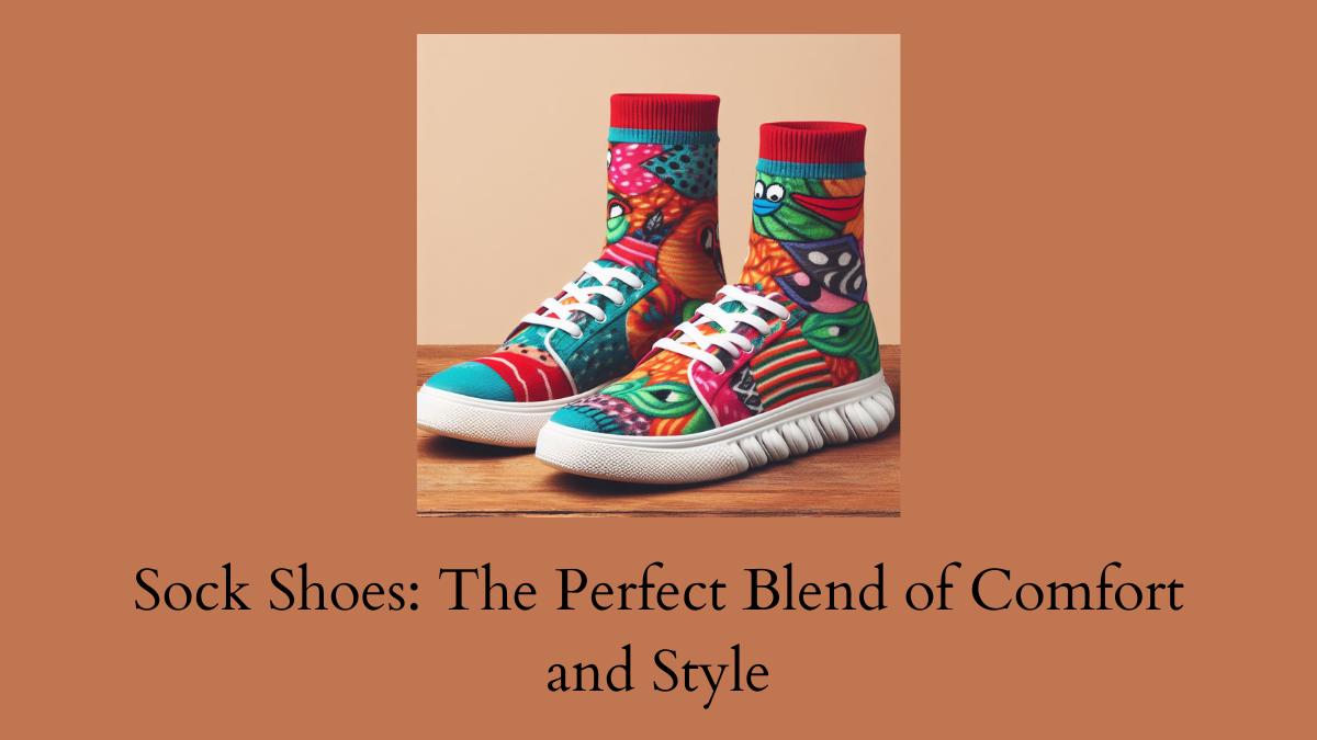 Sock Shoes: The Perfect Blend Of Comfort And Style 2024 ...